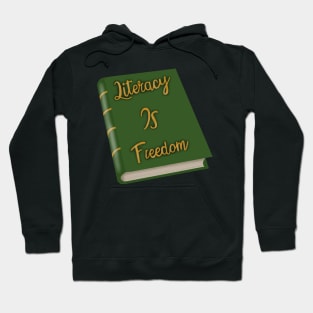 Literacy Is freedom Hoodie